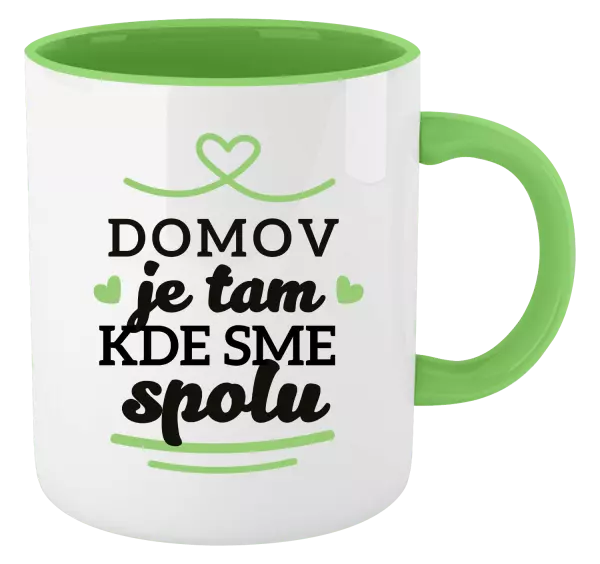 Hrnček  Domov je tam, kde sme spolu