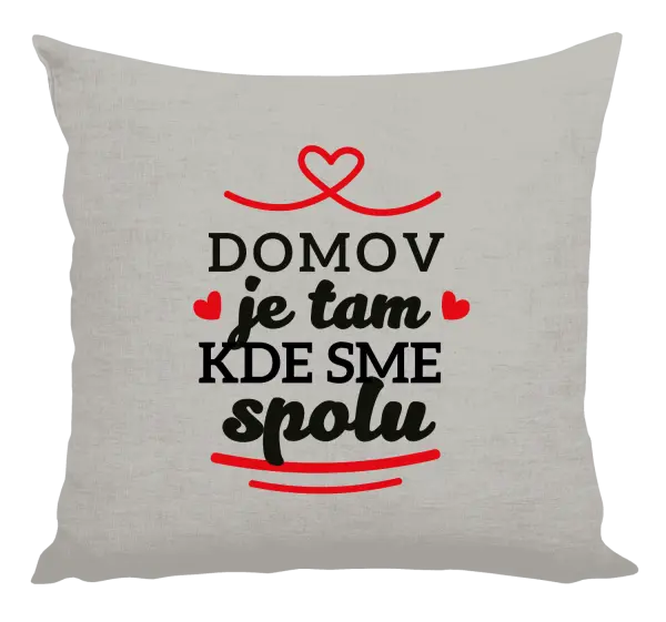 Vankúš Domov je tam, kde sme spolu