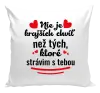 Vankúš Nie je krajších chvíľ než tých, ktoré strávim s tebou