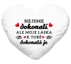 Vankúš Nie sme dokonalí, ale moja láska k tebe dokonalá je