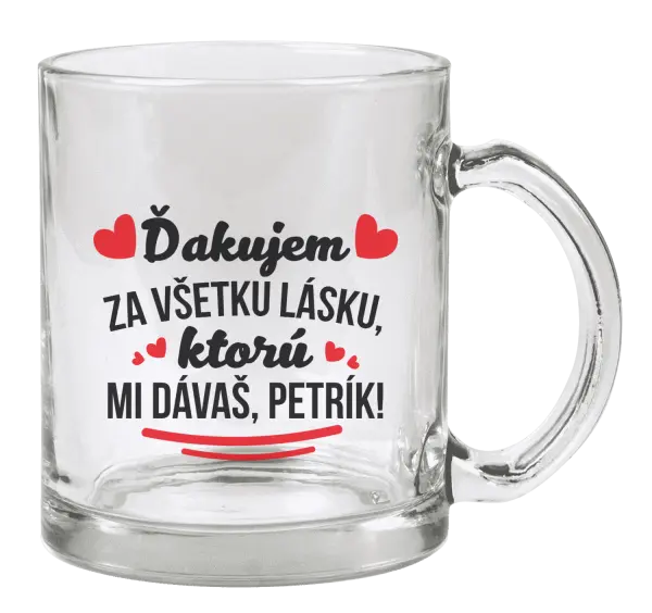 Hrnček Ďakujem za všetku lásku ktorú...