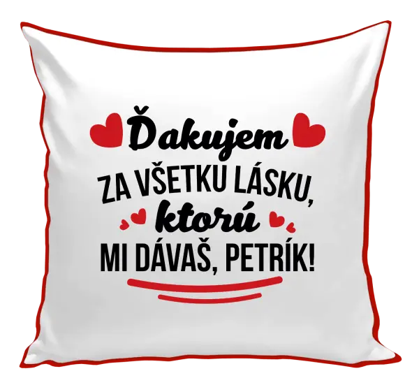 Vankúš Ďakujem za všetku lásku ktorú...