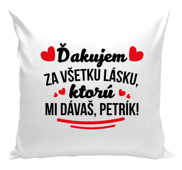 Vankúš Ďakujem za všetku lásku ktorú...