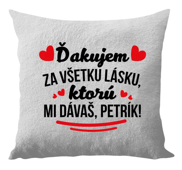 Vankúš Ďakujem za všetku lásku ktorú...