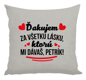 Vankúš Ďakujem za všetku lásku ktorú...