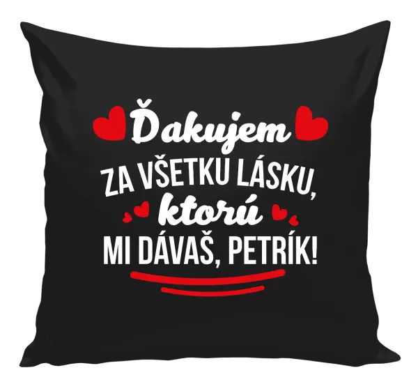 Vankúš Ďakujem za všetku lásku ktorú...