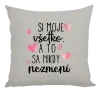 Vankúš Si moje, všetko a to sa nikdy nezmení