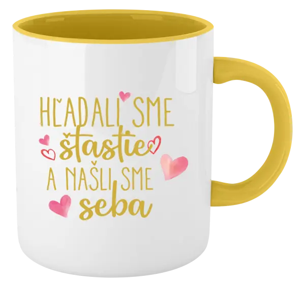Hrnček  Hľadali sme štastie a našli sme seba