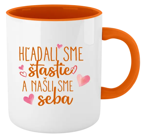 Hrnček  Hľadali sme štastie a našli sme seba