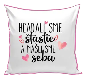 Vankúš Hľadali sme štastie a našli sme seba