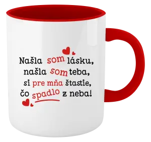 Hrnček  Našla som lásku, našla som teba