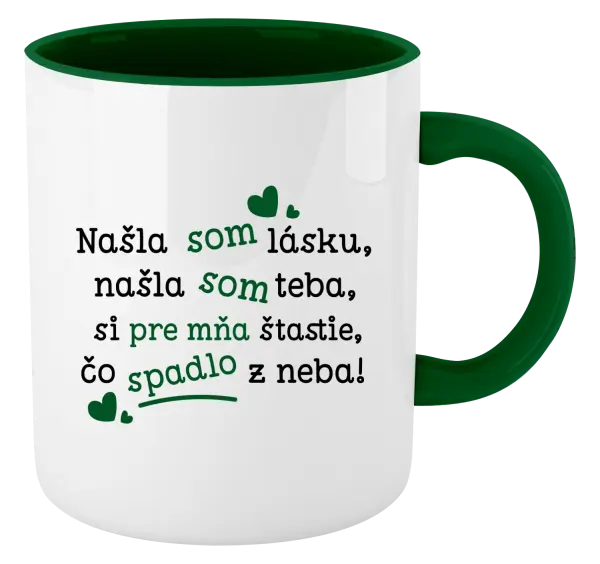 Hrnček  Našla som lásku, našla som teba