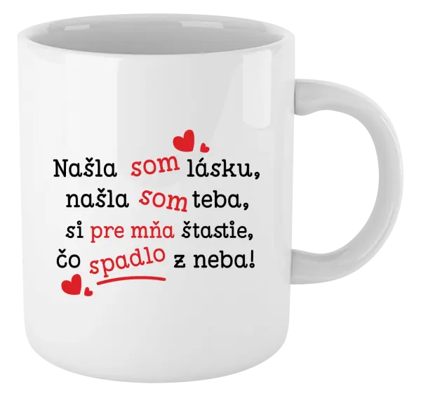 Hrnček Našla som lásku, našla som teba