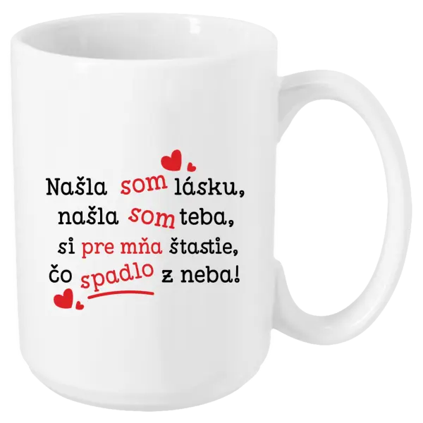 Hrnček Našla som lásku, našla som teba