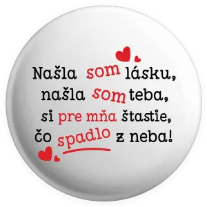 Placka Našla som lásku, našla som teba