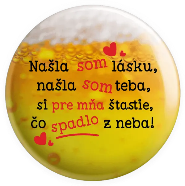 Placka Našla som lásku, našla som teba