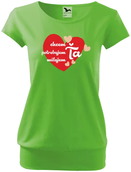 Dámske tričko Chem,potrebujem,milujem ťa