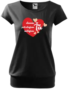 Dámske tričko Chem,potrebujem,milujem ťa
