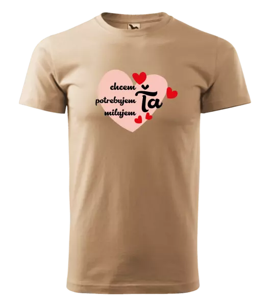 Pánske tričko Chem,potrebujem,milujem ťa
