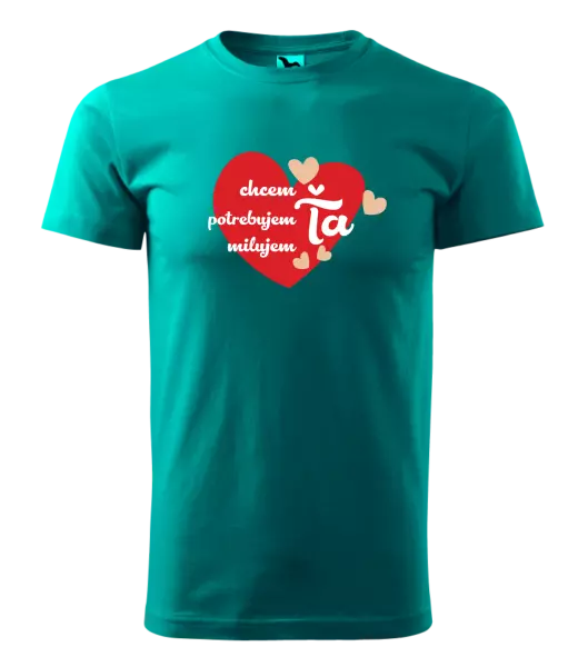 Pánske tričko Chem,potrebujem,milujem ťa