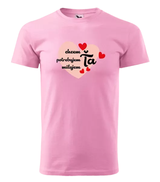 Pánske tričko Chem,potrebujem,milujem ťa
