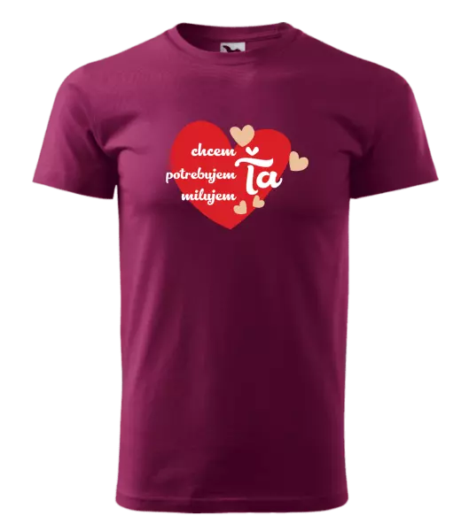 Pánske tričko Chem,potrebujem,milujem ťa