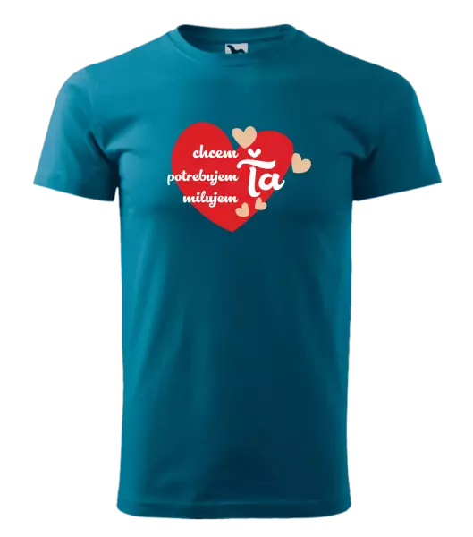 Pánske tričko Chem,potrebujem,milujem ťa
