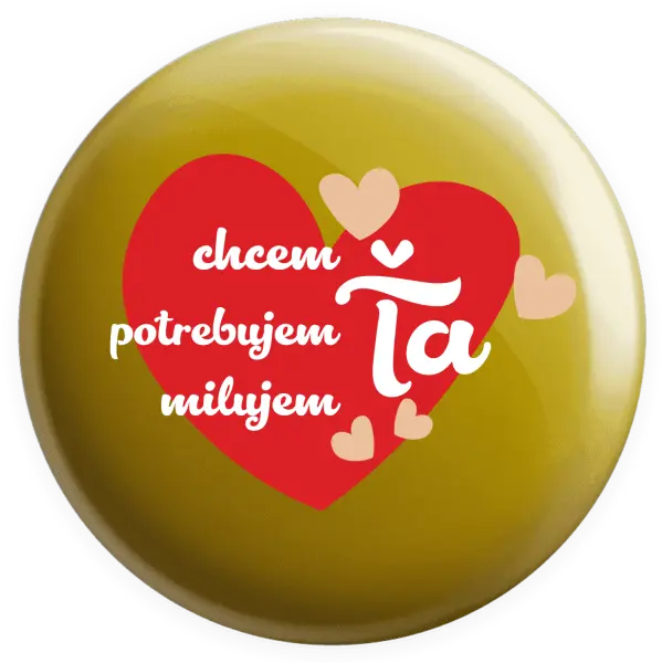 Placka Chem,potrebujem,milujem ťa