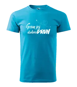 Pánske tričko Som jej dobrodruh