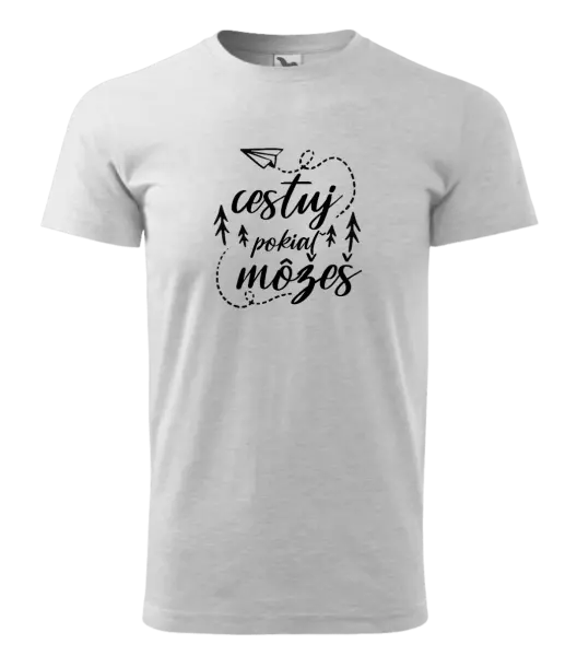 Pánske tričko Cestuj pokiaľ môžeš