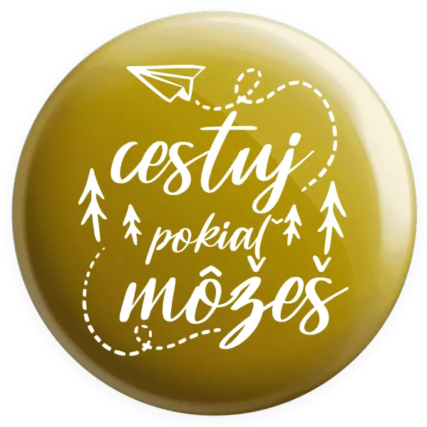 Placka Cestuj pokiaľ môžeš