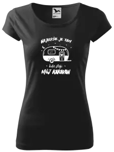 Dámske tričko Najlepšie je tam kde stojí môj karavan