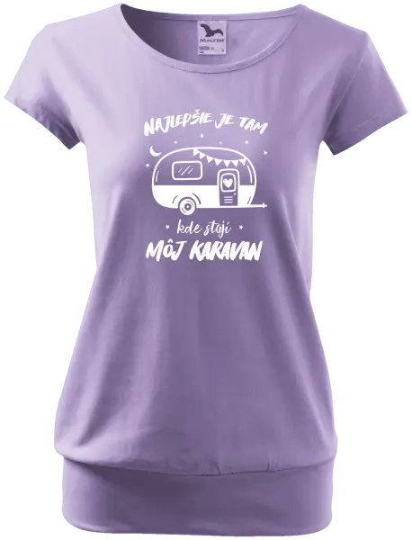Dámske tričko Najlepšie je tam kde stojí môj karavan