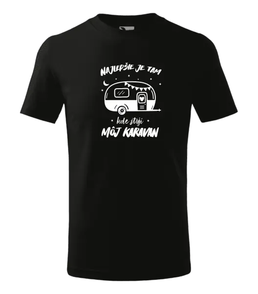 Detské tričko Najlepšie je tam kde stojí môj karavan