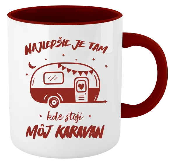 Hrnček  Najlepšie je tam kde stojí môj karavan