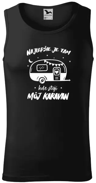 Pánske tielko Najlepšie je tam kde stojí môj karavan