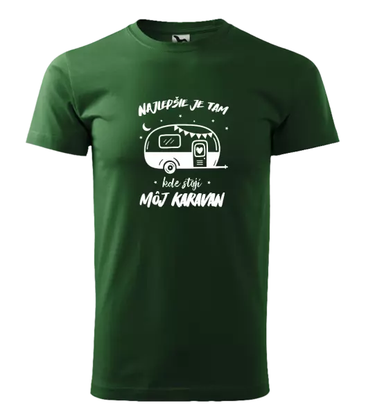 Pánske tričko Najlepšie je tam kde stojí môj karavan