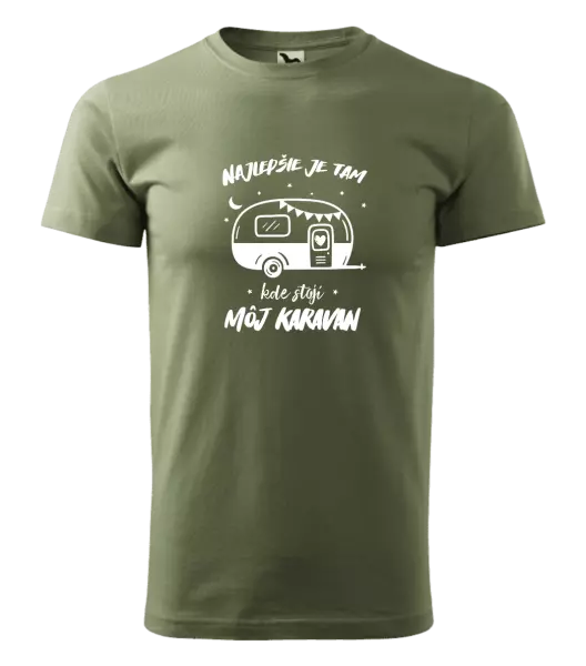 Pánske tričko Najlepšie je tam kde stojí môj karavan
