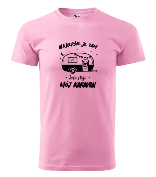 Pánske tričko Najlepšie je tam kde stojí môj karavan