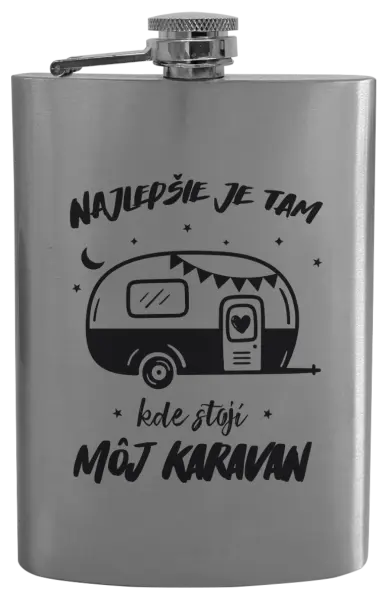Ploskačka Najlepšie je tam kde stojí môj karavan