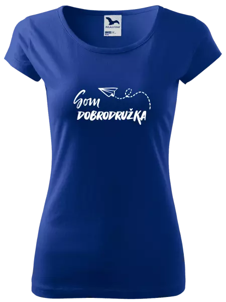 Dámske tričko Som dobrodružka