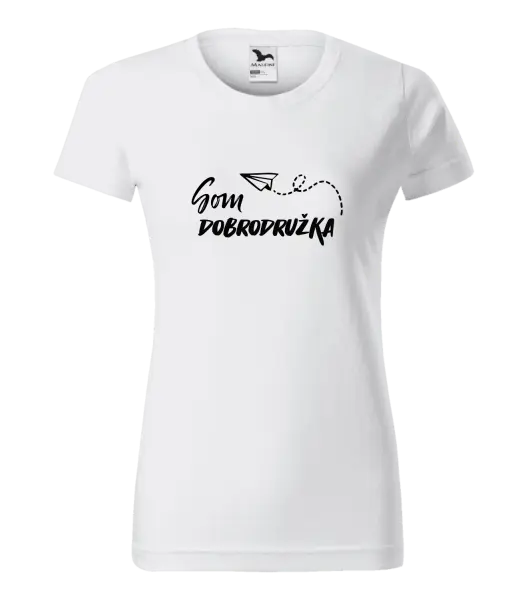 Dámske tričko Som dobrodružka