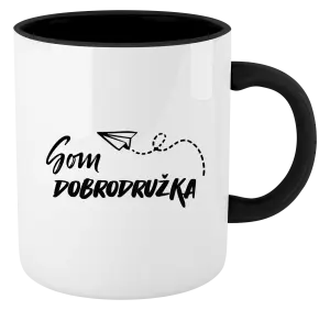 Hrnček  Som dobrodružka