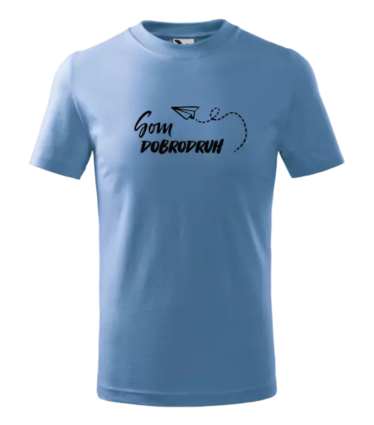 Detské tričko Som dobrodruh