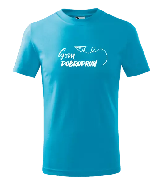 Detské tričko Som dobrodruh