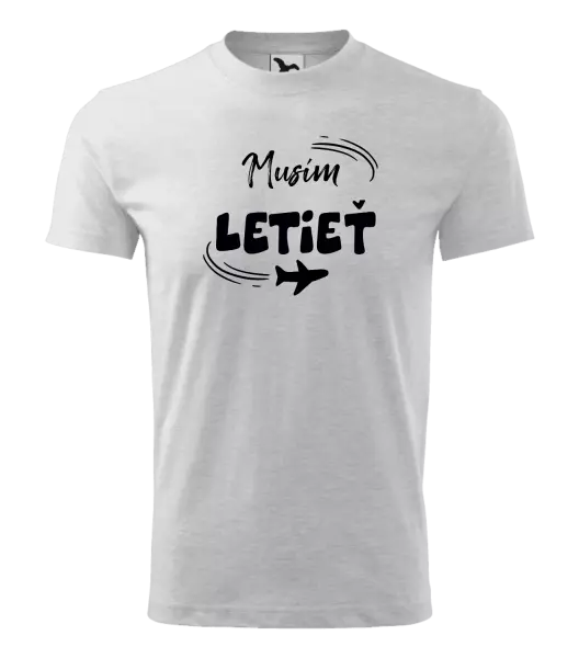 Detské tričko Musím letieť