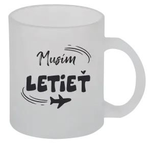 Hrnček Musím letieť