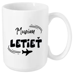 Hrnček Musím letieť