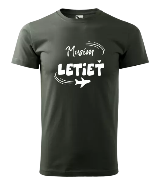 Pánske tričko Musím letieť