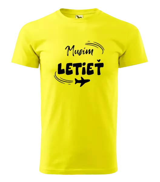 Pánske tričko Musím letieť